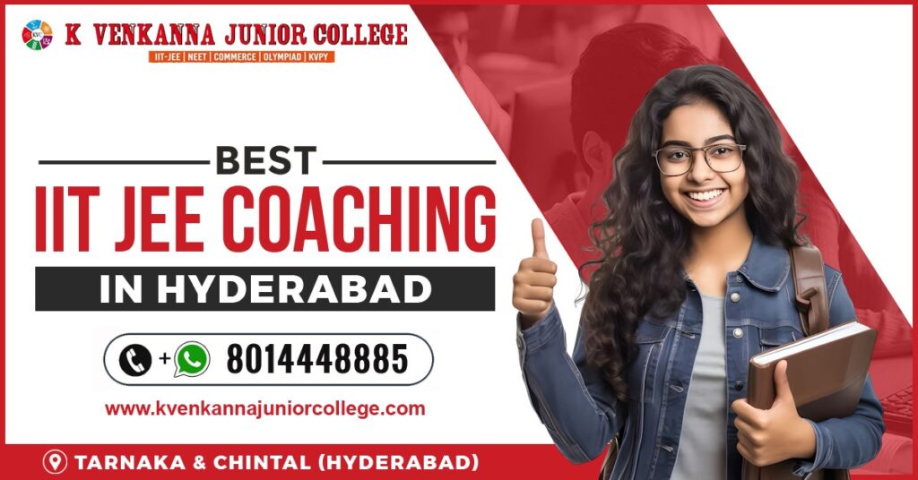 Best IIT JEE Coaching in Hyderabad