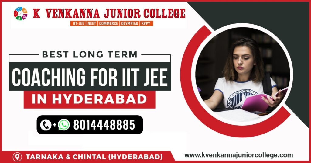 Best Long Term Coaching For IIT JEE in Hyderabad (1)